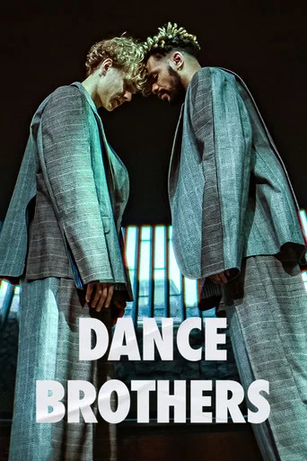 Regarder Dance Brothers en streaming complet