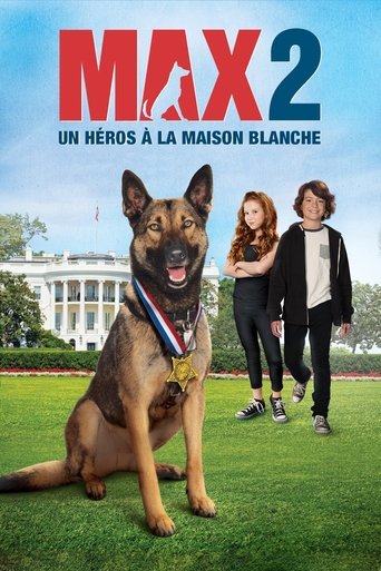 Regarder Max 2 : Héros de la Maison Blanche en streaming complet