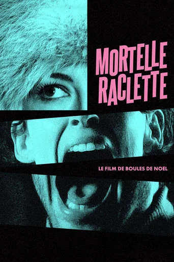 Regarder Mortelle raclette en streaming complet