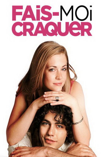 Regarder Fais-moi craquer en streaming complet