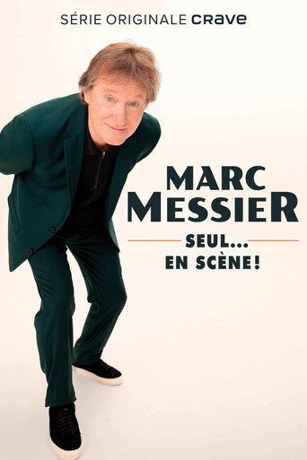 Regarder Marc Messier : seul... en scène! en streaming complet