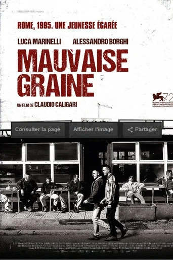Regarder Mauvaise graine en streaming complet