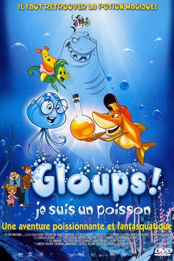Regarder Gloups ! Je suis un poisson en streaming complet