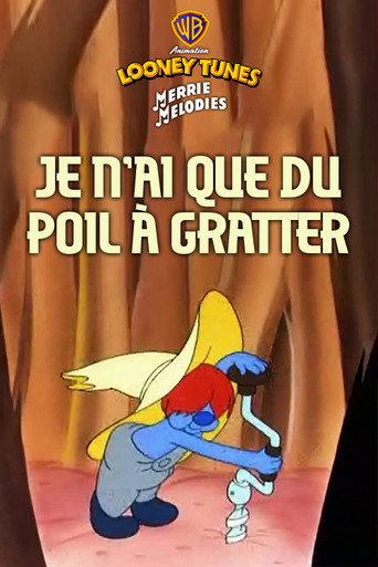 Regarder Je n'ai que du poil à gratter en streaming complet